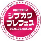 PREFES! シブカワプレフェス